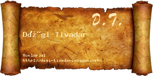 Dégi Tivadar névjegykártya