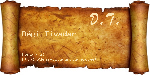 Dégi Tivadar névjegykártya